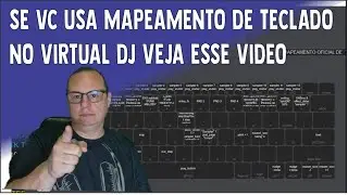 SE VC USA MAPEAMENTO DE TECLADO NO VIRTUAL DJ VEJA ESSE VIDEO