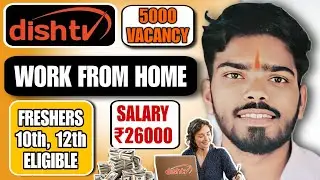 Dishtv Work From Home jobs&nbsp;2025 | | Dish Tv work from home job | Online job at home | 