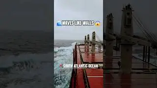 🌊 Monster Waves in the South Atlantic &ndash; Ship🚢 vs Nature🌀#merchantnavy #sailor