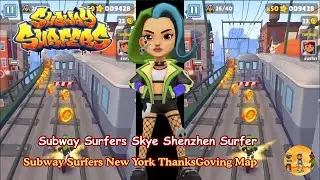 Subway Surfers Skye Shenzhen Surfer Subway Surfers New York Thanksgiving Map Gameplay