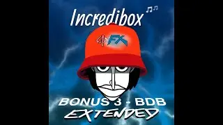 Incredibox Wekiddy BDB Remix (Extended/Original)