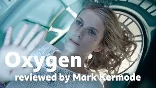 Oxygen reviewed by Mark Kermode