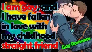 I am gay, and I have fallen in love with my childhood straight friend. | Gay romance Cutest Gay Love