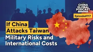 China Global Podcast - Ep 117 - ft. Zack Cooper and Joel Wuthnow