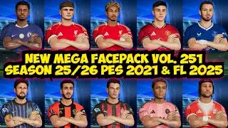 Mega Facepack v251 Update for Season 2025/26 - PES 21 & FL 25