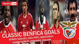 CLASSIC BENFICA GOALS #001 | RENATO SANCHES, JOÃO PINTO, MANTORRAS, LAURENT ROBERT, FERNANDO CHALANA
