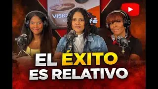 Visión y Café - EP 5 “El Exito es Relativo”.