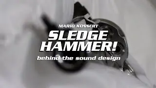 SLEDGE HAMMER! - behind the sound design