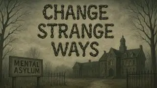 Change Strange Ways