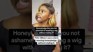 Funny video #honeybwigs #afforablewigs #hairstyle #hair #comedy #actingcomedy #acting
