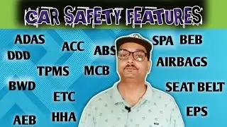 Car Safety Feature ADAS,ABS ,AAC ,TPMS EBD ,HHC ,SPA ,ESP ,Airbags ..Etc ke bare mein explain |