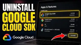 How to uninstall Google Cloud SDK on Windows - Beginner Guide
