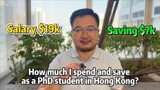 How much did I spend as a PhD student in Hong Kong?