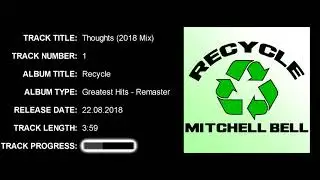 M.I.C.O.Y.C: Thoughts (2018 Mix)