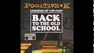 Positive K - Sweeter Girl - Back To The Oldschool