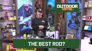 Outdoor GPS 1/11 What's the best fishing rod?