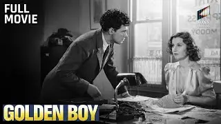 Golden Boy | Full Movie | Starring William Holden, Barbara Stanwyck & Adolphe Menjou