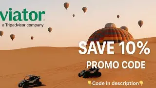 🔥Save 10% | Viator Promo Code Inside!