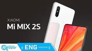 Xiaomi Mi Mix 2S Review