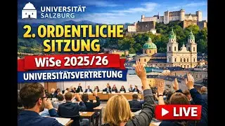 2. ord. Sitzung im WiSe 2025/26 der Universitätsvertretung der Uni Salzburg