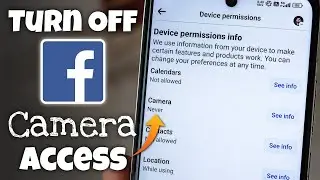 How to Turn Off Facebook Camera Access