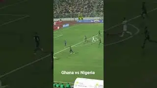 Ghana vs Nigeria