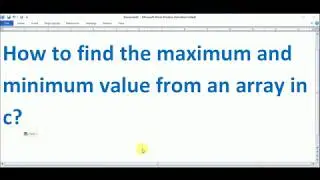 Find maximum minimum value in array in c