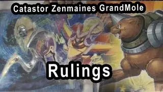 Zenmaines Catastor GrandMole Quick Rulings