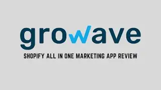 Обзор приложения Growave Shopify 2021