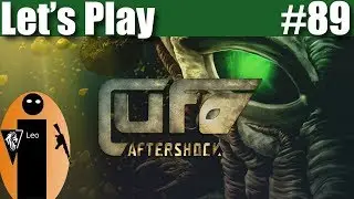 Let's Play UFO: Aftershock #89 Rescuing the Reticulans
