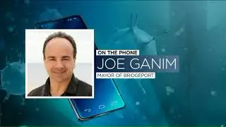 Bridgeport Mayor Joe Ganim discusses city`s response to COVID-19