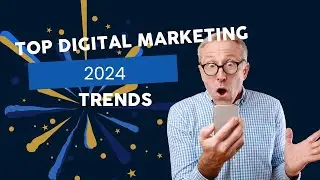 2024 Digital Marketing Trends - Ranked!