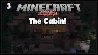 A New Home, The Cabin!- Minecraft Mutant Survival Walkthrough Part. 3
