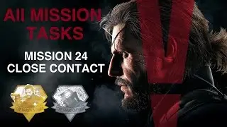 Metal Gear Solid V: The Phantom Pain — Все задания миссии (Миссия 24 — Близкий контакт)