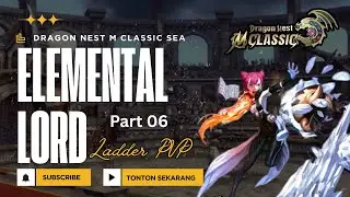 Dragon Nest M Classic SEA - Ladder Elemental Lord PVP #6