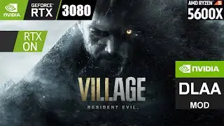 Resident Evil Village RTX 3080 DLAA / DLSS MOD 1440p NATIVE  Ray Tracing