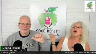 Understanding Fungal & Yeast Overgrowth | Good Health by Claudia with Denny Schaffer | 89