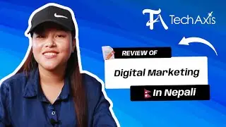 Digital Marketing Training | Student&rsquo;s Review - TechAxis