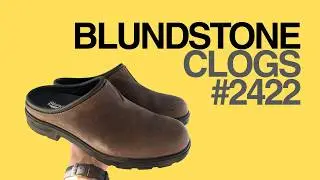 BLUNDSTONE CLOGS REVIEW - ARE THEY WORTH IT? 