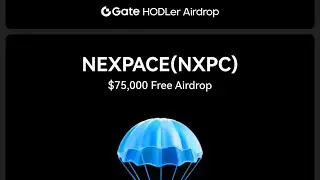 NXPC is now LIVE on Gate.io: Stake, Claim, and Trade | Gate.io Lanchpool | Gate.io HoDler Airdrop