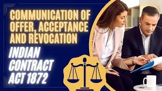 Communication of offer, acceptance and revocation, Unit-1, Business Law