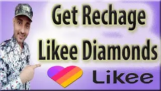 How To Recharge Diamonds in Likee App Any Sim Card 2020