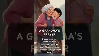 A Grandmother's Heartfelt Prayer for Her Grandchildren   #praisegod #godslove #faith #amen #quotes