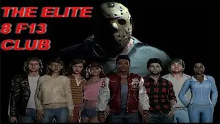 PLAYING WITH THE F13 CLUB! FRIDAY THE 13TH THE GAME