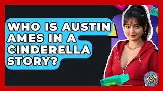 Who Is Austin Ames In A Cinderella Story? - I'm a 2000s Baby
