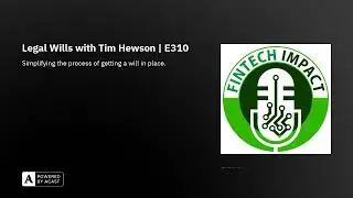 Legal Wills with Tim Hewson | E310