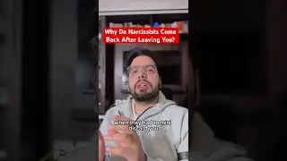 Почему нарциссы возвращаются после того, как расстались с вами #нарцисс