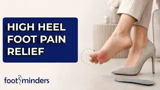 Prevent Foot Pain When Wearing High Heels