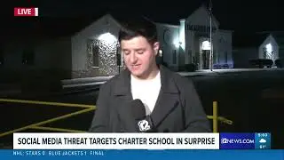 5AM Social media threat targets charter school in Surprise