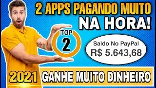 SAQUEI E JA PAGOU! R$100 POR DIA | 2 APPS PAGANDO SUPER R&Aacute;PIDO 2021 | COMO GANHAR DINHEIRO ONLINE ✔️
